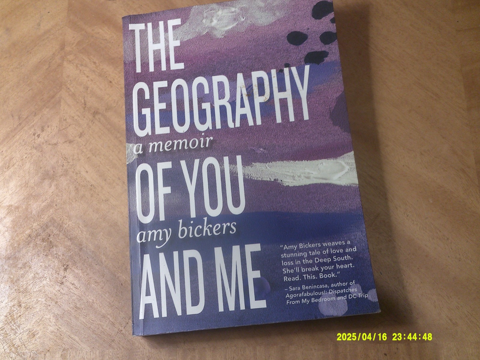 The Geography of You and Me-A Memoir & Signed by Amy Bickers-328 Pages 6&Prime; x 9&Prime;