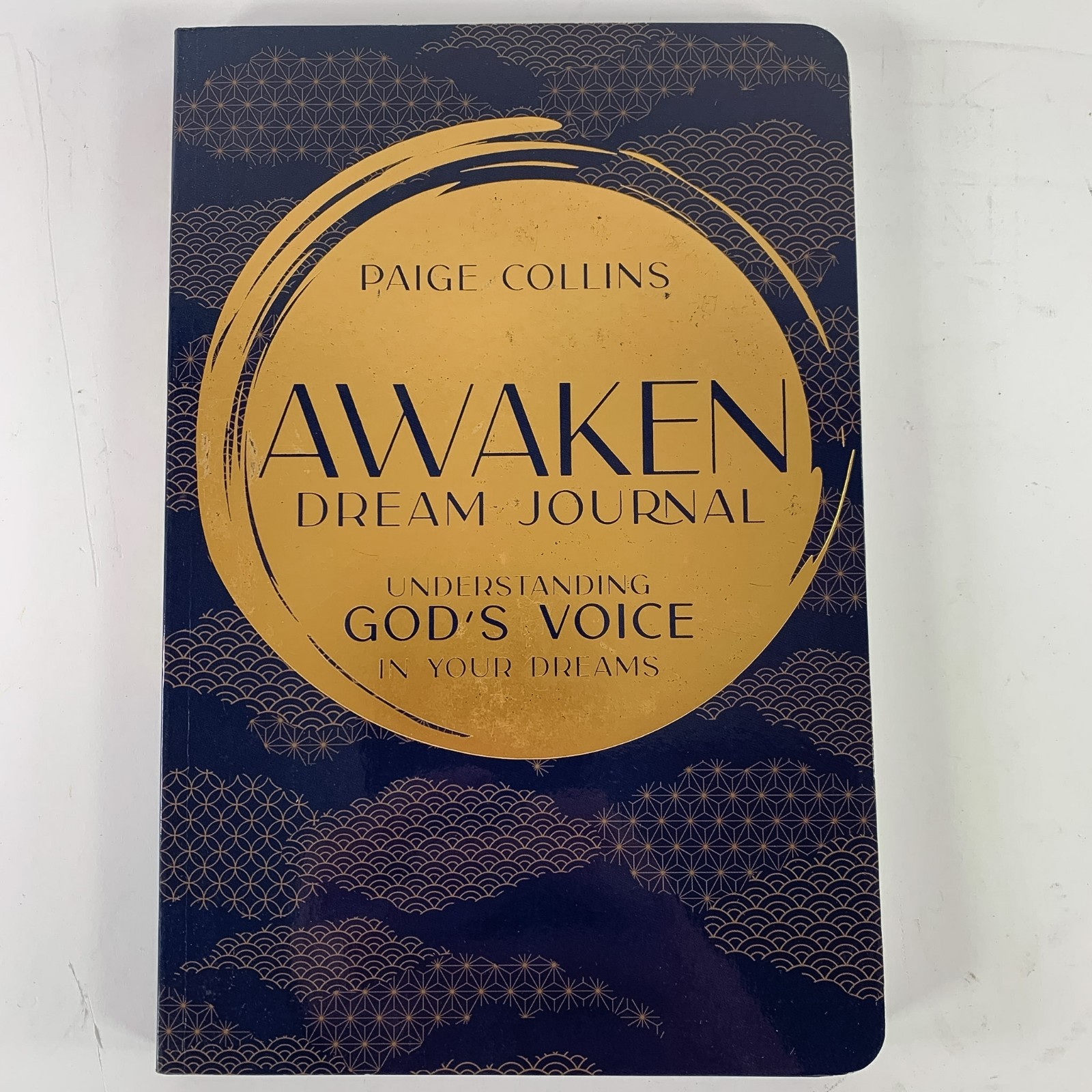 Awaken Dream Journal: Understanding God&rsquo;s Voice in Your Dreams by Paige Collins