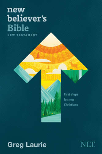 New Believer&rsquo;s Bible New Testament NLT (Softcover): First Steps for New C – GOOD