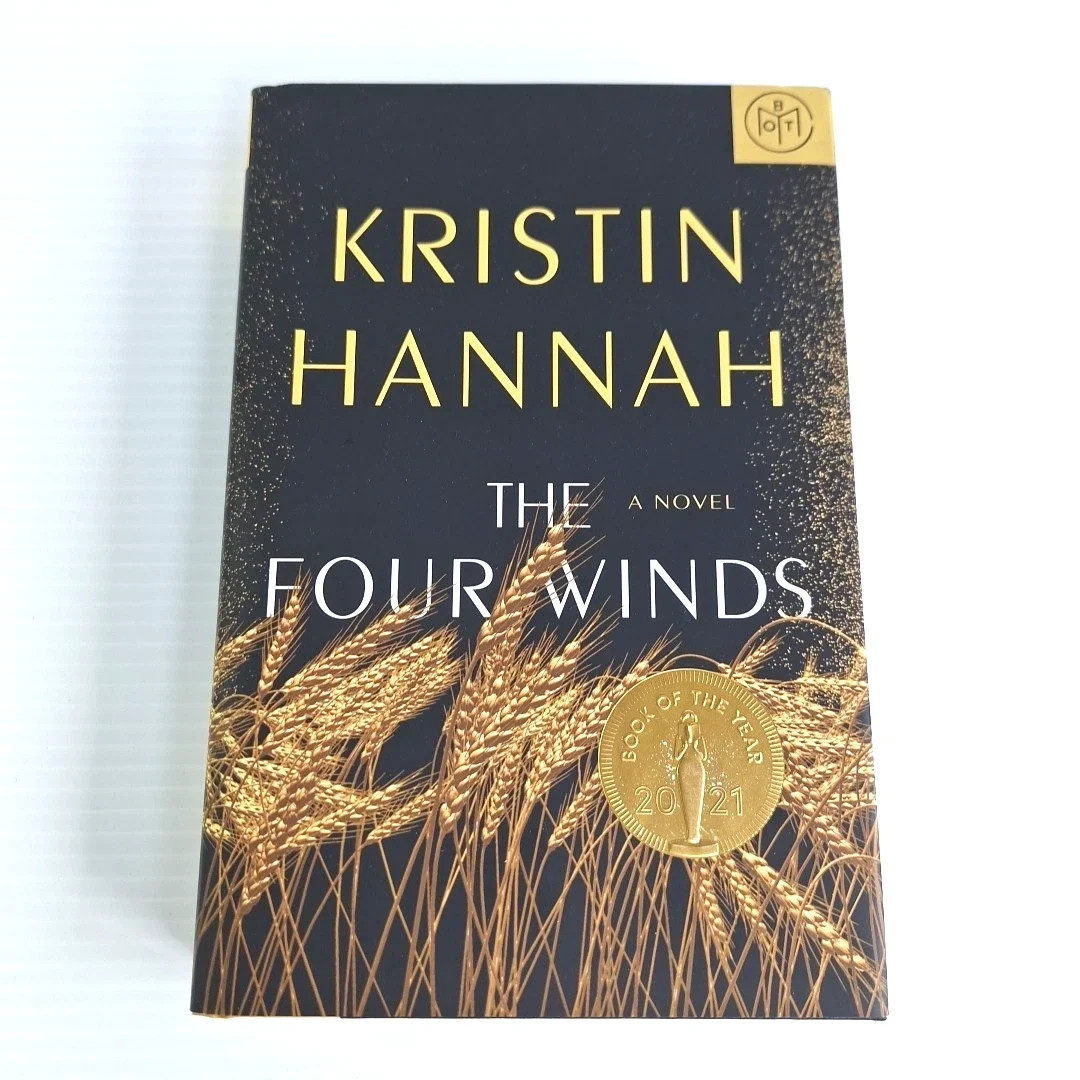 The Four Winds Kristin Hannah 2021 First Edition Hardcover St. Martin&rsquo;s Press
