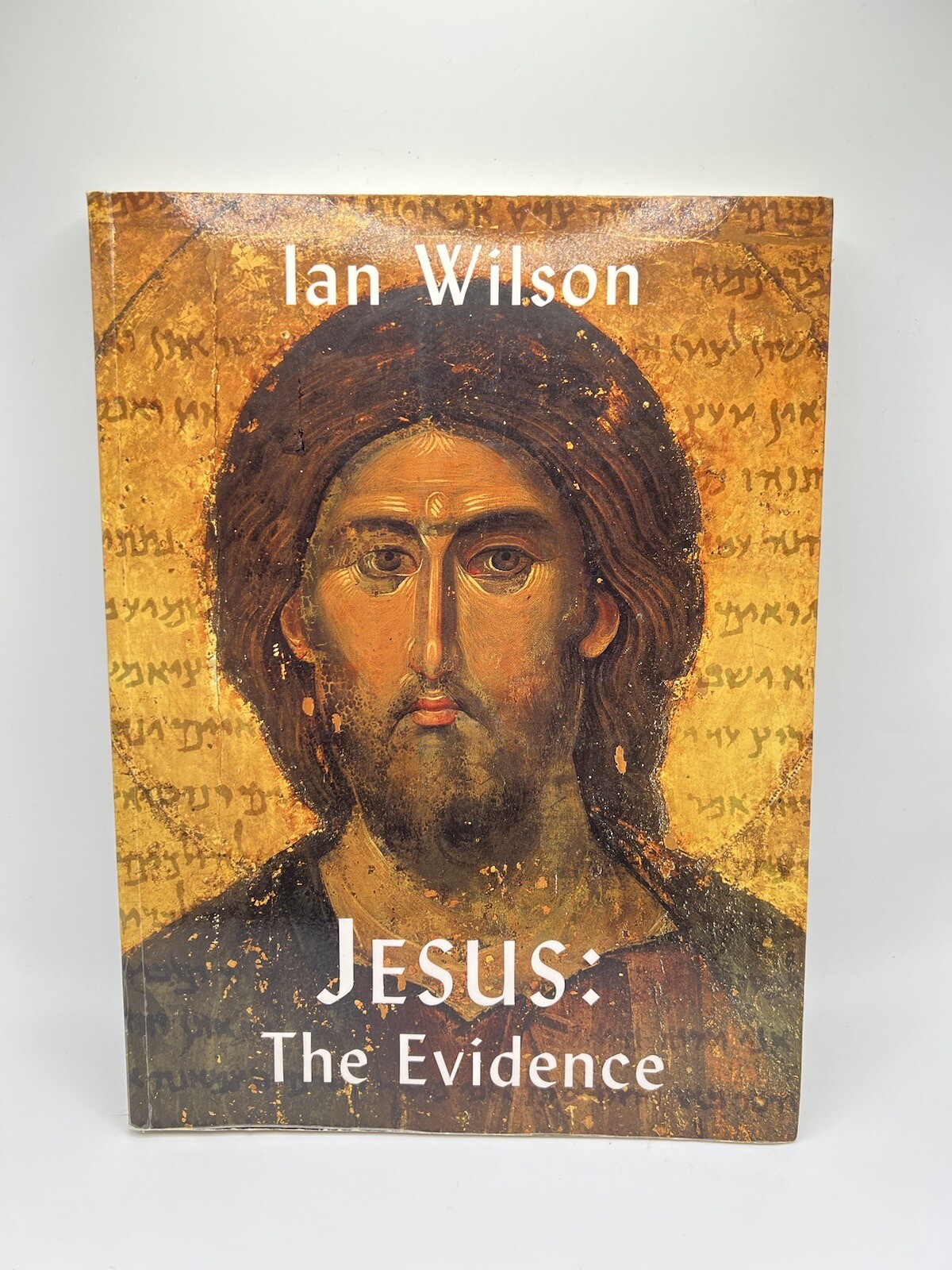 Jesus The Evidence Ian Wilson