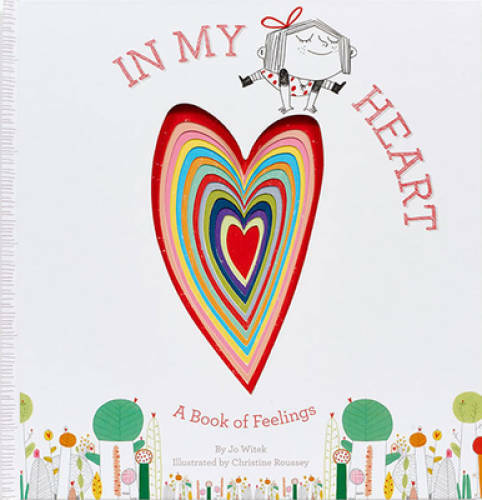 In My Heart: A Book of Feelings (Growing Hearts) – Hardcover – VERY GOOD