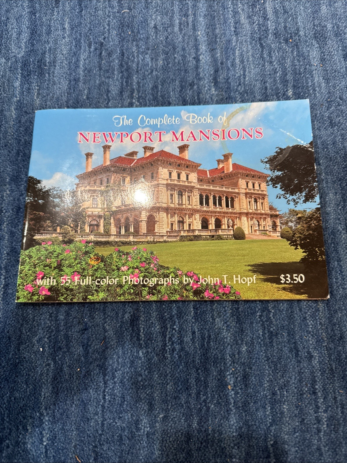 Complete Book of Newport Mansions Rhode Island PAPERBACK BOOK 40 PAGES 2004 9X6