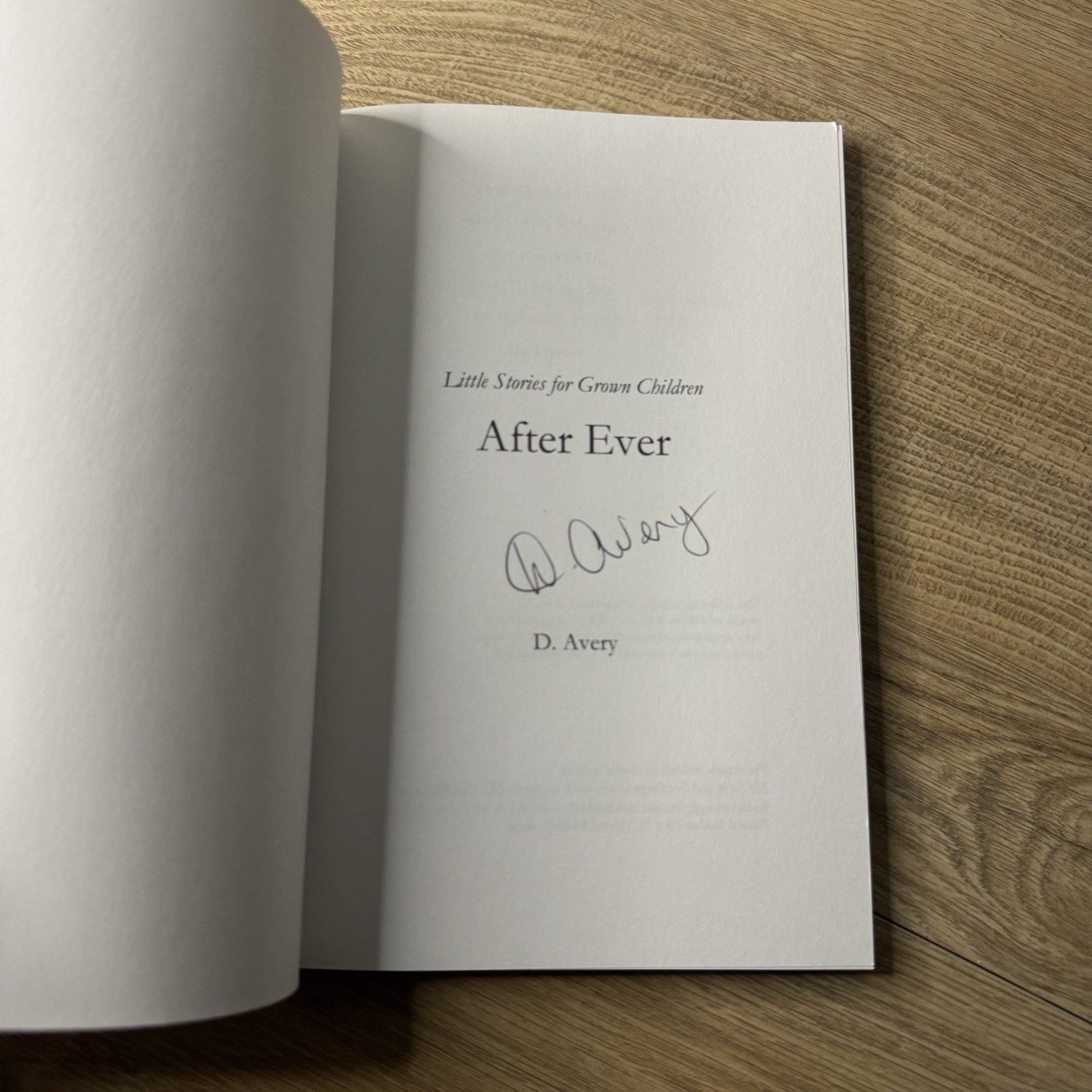 After Ever: Little Stories For Grown Children by D. Avery Signed by Author