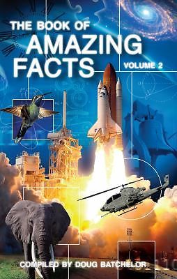 The Book of Amazing Facts by Batchelor, Doug