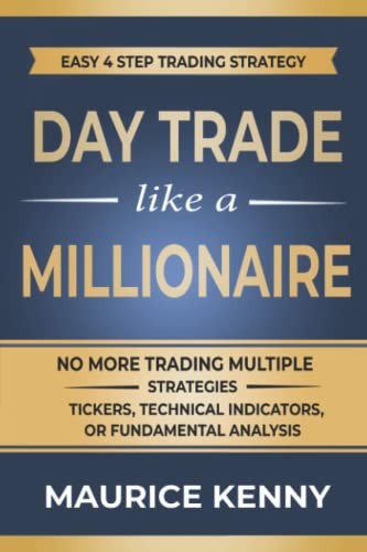 Day Trade Like A Millionaire: – VERY GOOD
