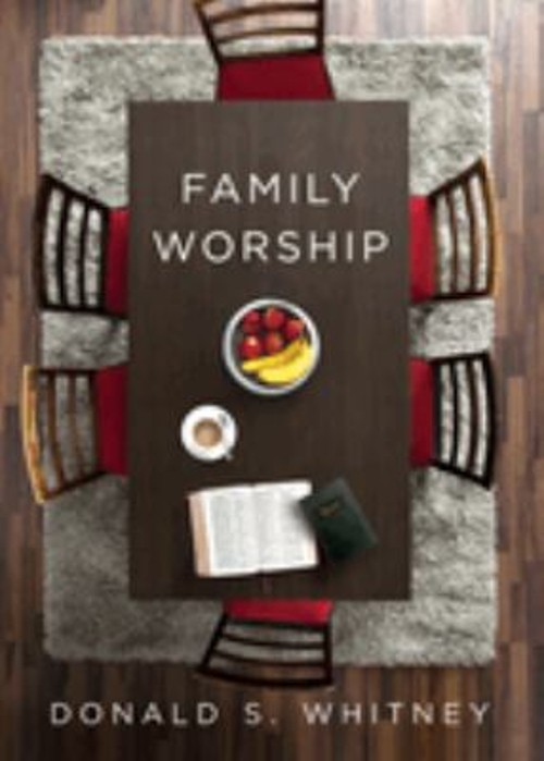 Family Worship Paperback Donald S. Whitney