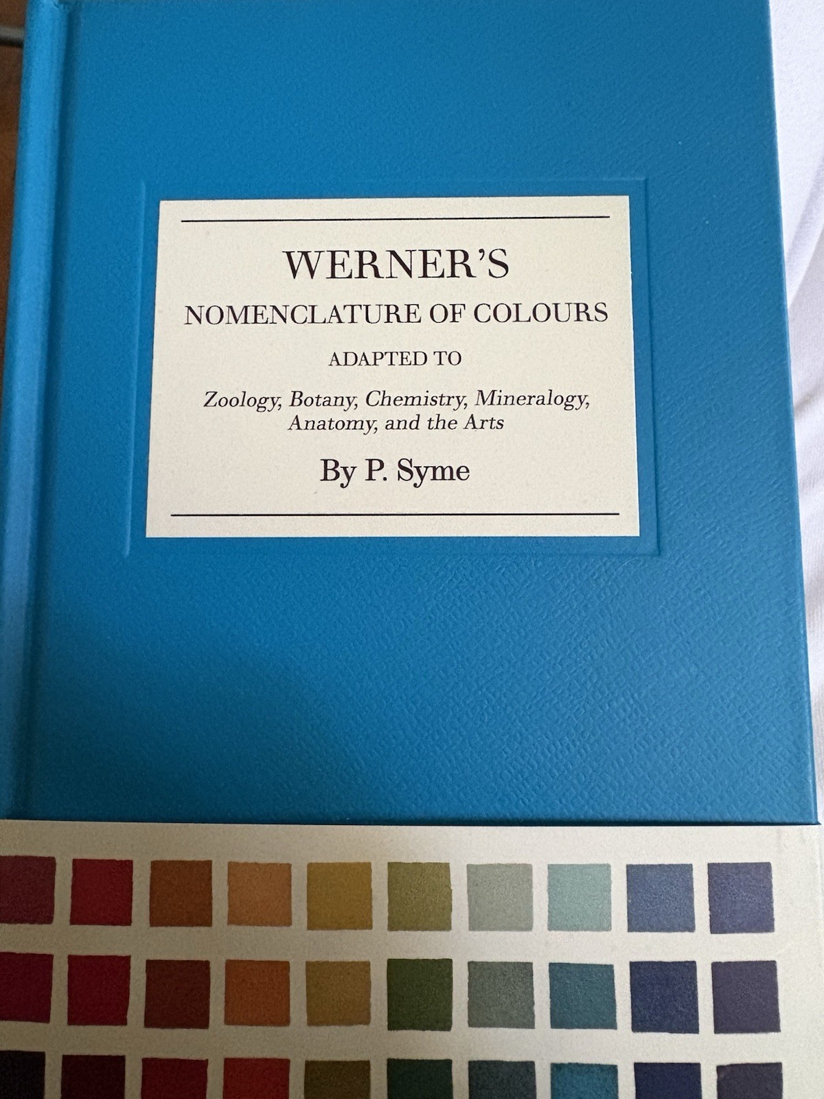 Werner&rsquo;s Nomenclature of Colours : Adapted to Zoology… by Patrick Syme (HC)