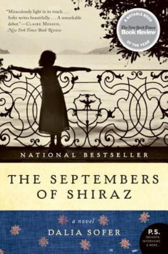 P. S. Ser.: The Septembers of Shiraz by Dalia Sofer (2008, Trade Paperback)