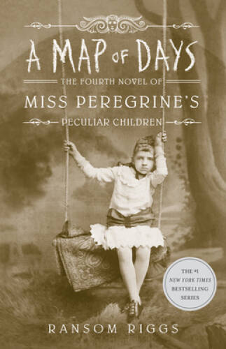A Map of Days (Miss Peregrine&rsquo;s Peculiar Children) – Hardcover – GOOD