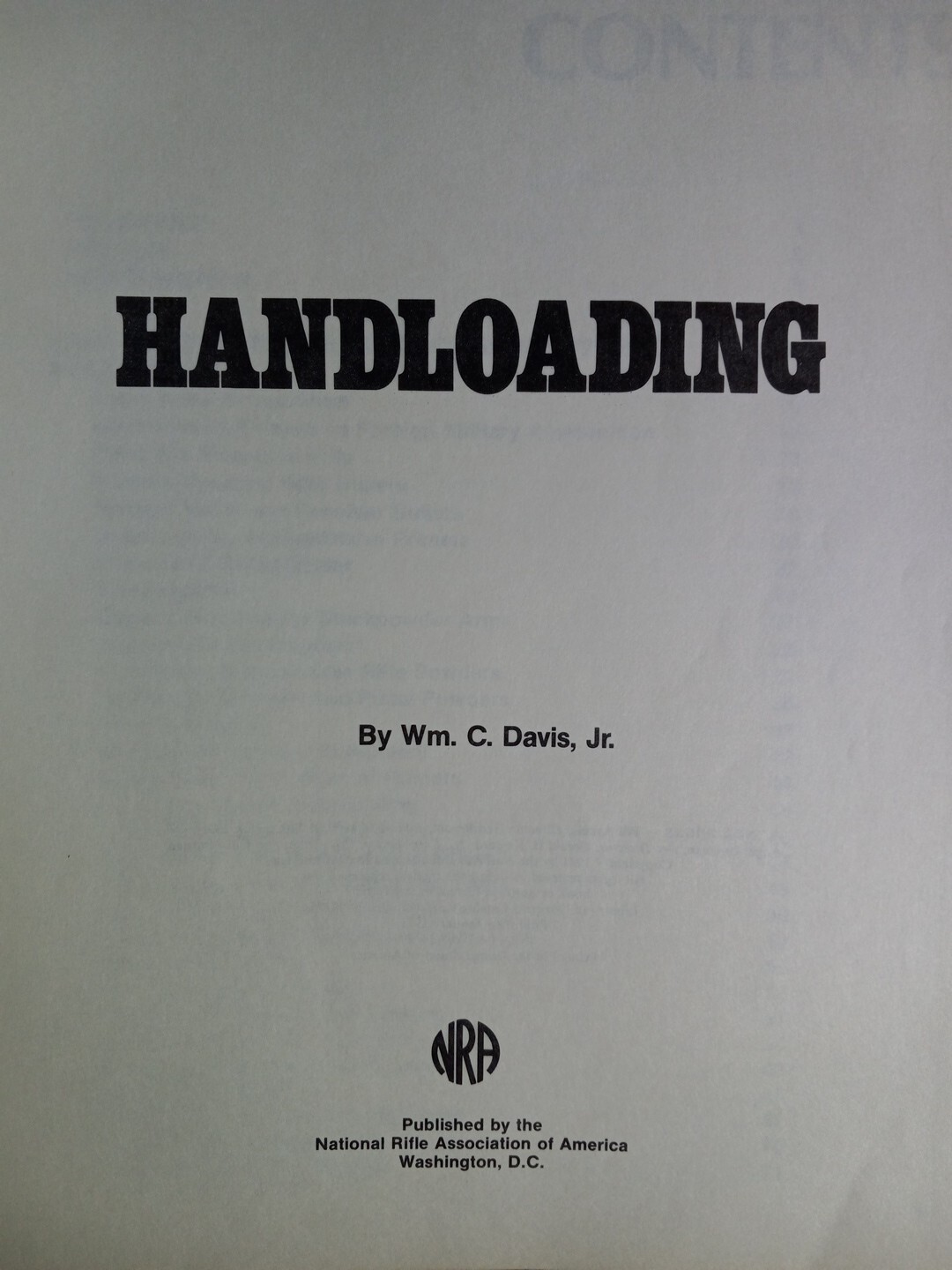 1981 HANDLOADING – A Publication of the NRA – PB /325 Pages