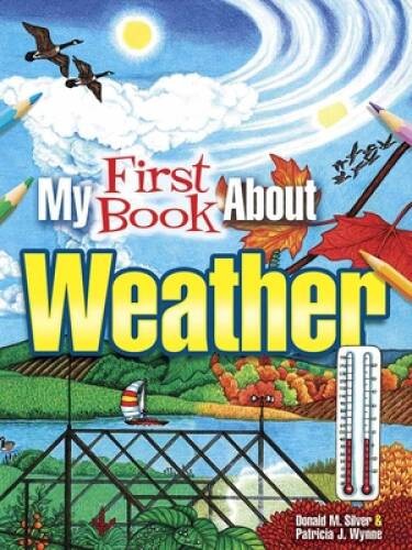 My First Book About Weather (Dover Children&rsquo;s Science Books) – Paperback – GOOD