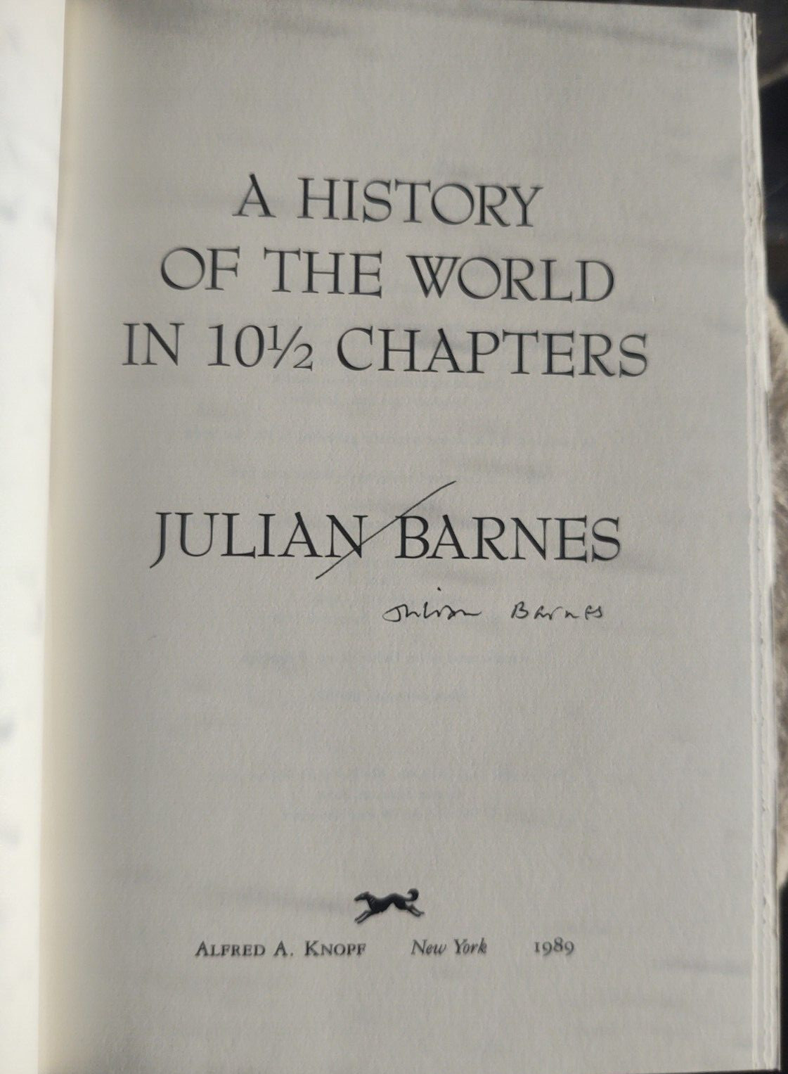 A HISTORY OF THE WORLD IN 10 1/2 CHAPTERS – 1ST. AMERICAN ED. SIGNED BY AUTHOR