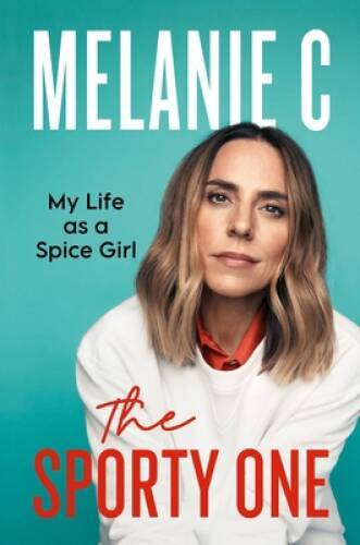 The Sporty One: My Life as a Spice Girl – Hardcover – VERY GOOD