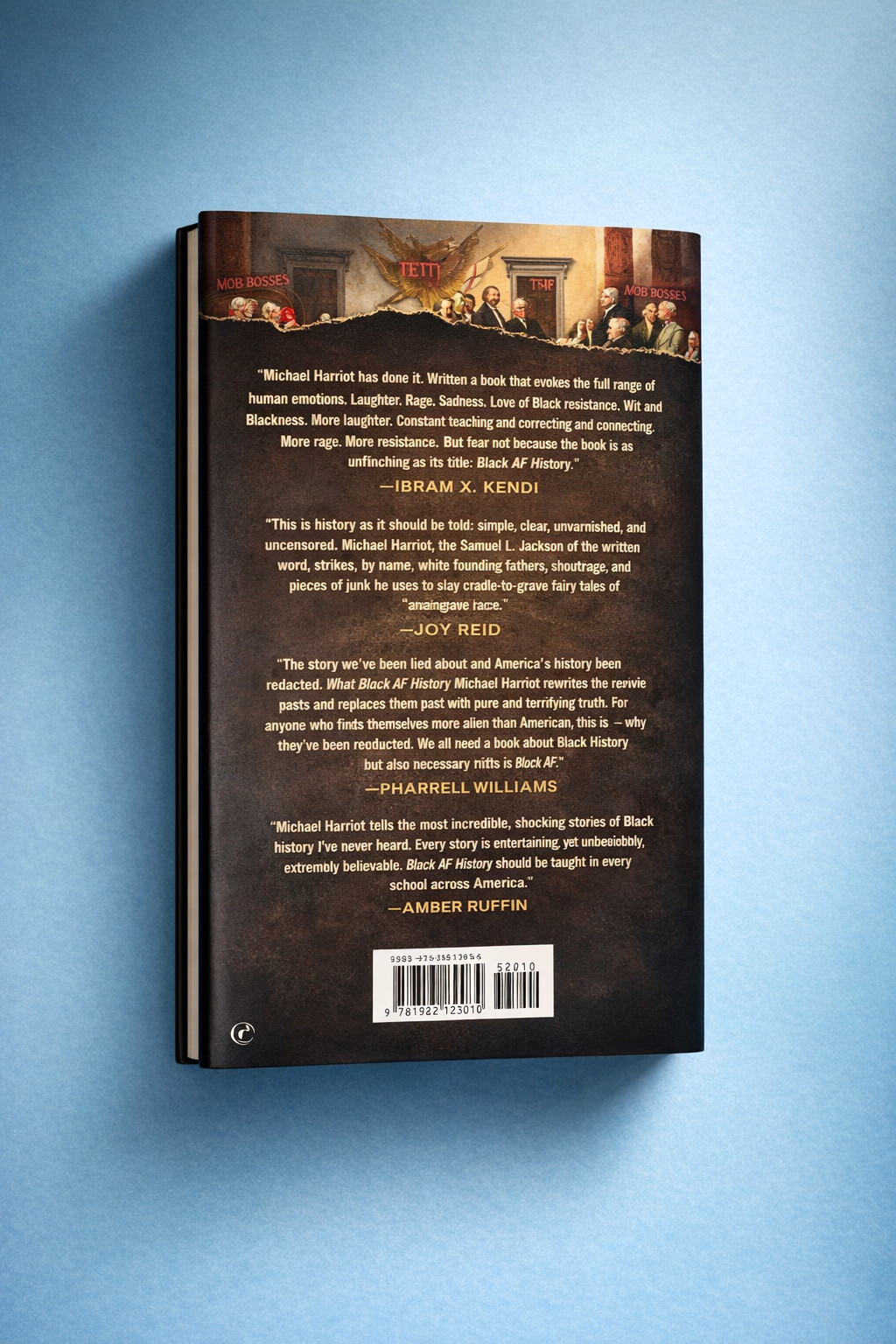 Black AF History: The Un Whitewashed Story of America by  » Michael HarrioT « .