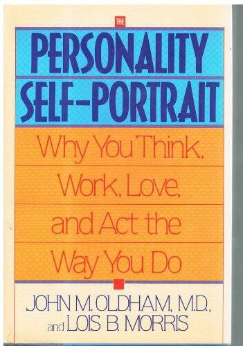 The Personality Self-Portrait: Why You Think, Work, Love, and Act the Way – GOOD