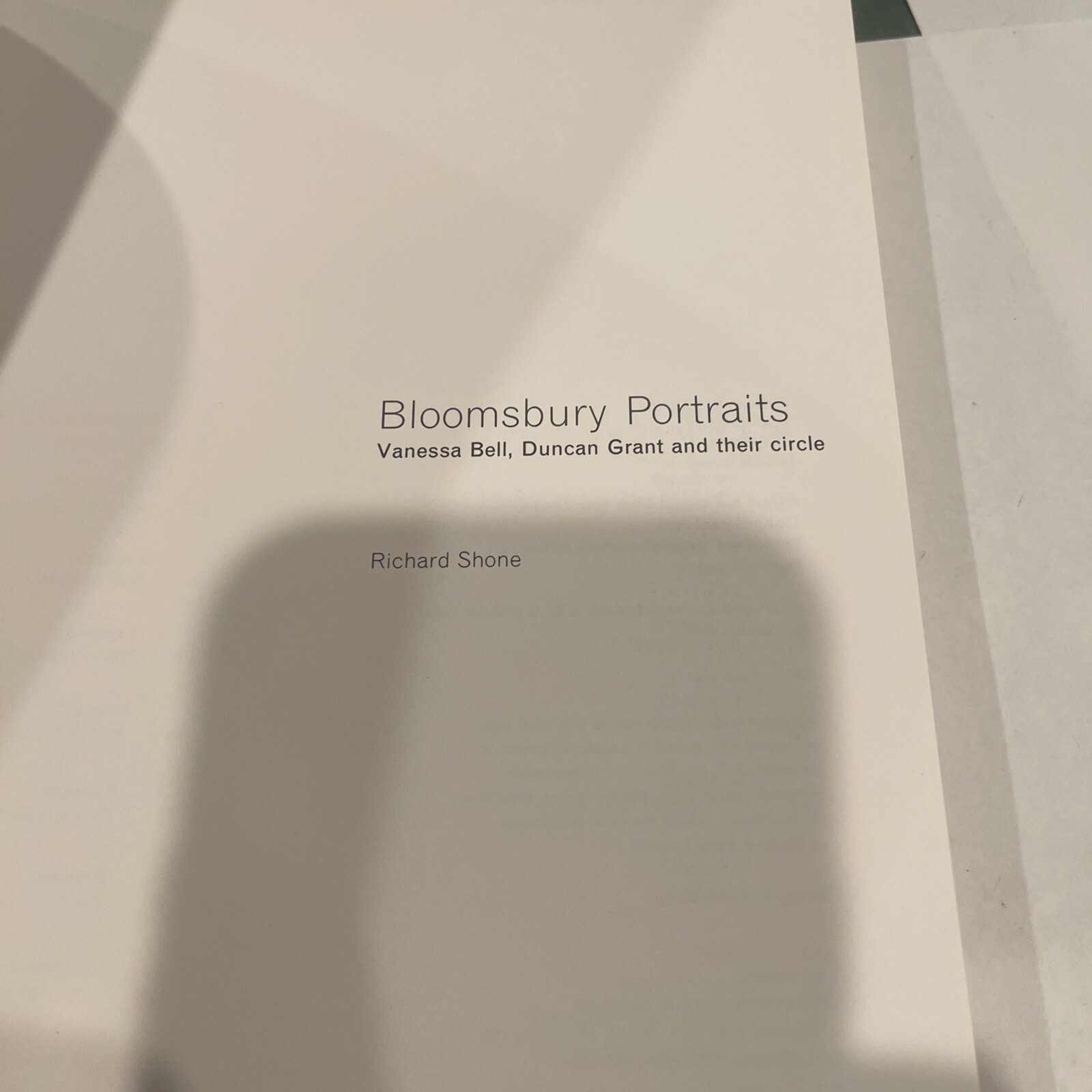 Bloomsbury Portraits: Vanessa Bell, Duncan Grant … by Shone, Richard Paperback