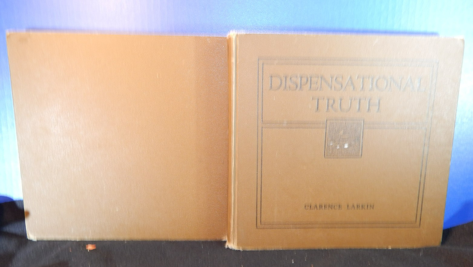 Dispensational Truth or God&rsquo;s Plan and Purpose in the Ages Clarence Larkin HC