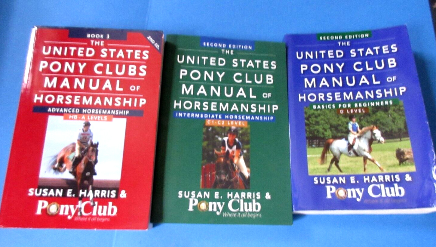 Lot of 3: US Pony Clubs Manual Horsemanship:Book 3 Advanced, Intermediate+ Basic