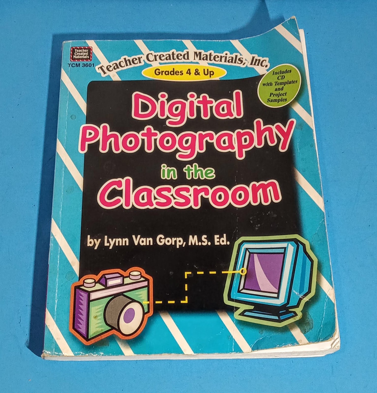 « Digital Photography in the Classroom » w/CD-Photography Book-240 pages-pre-owned