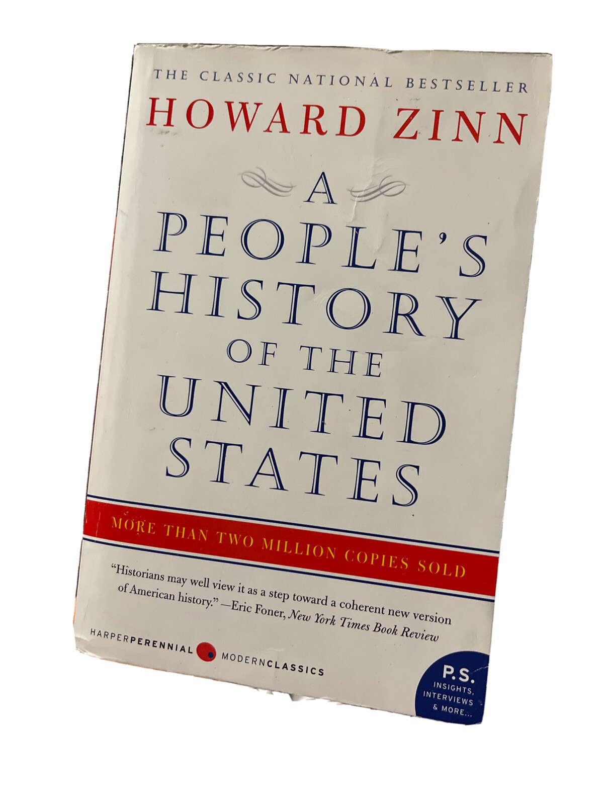 P. S. Ser.: A People&rsquo;s History of the United States by Howard Zinn (2005, Trade