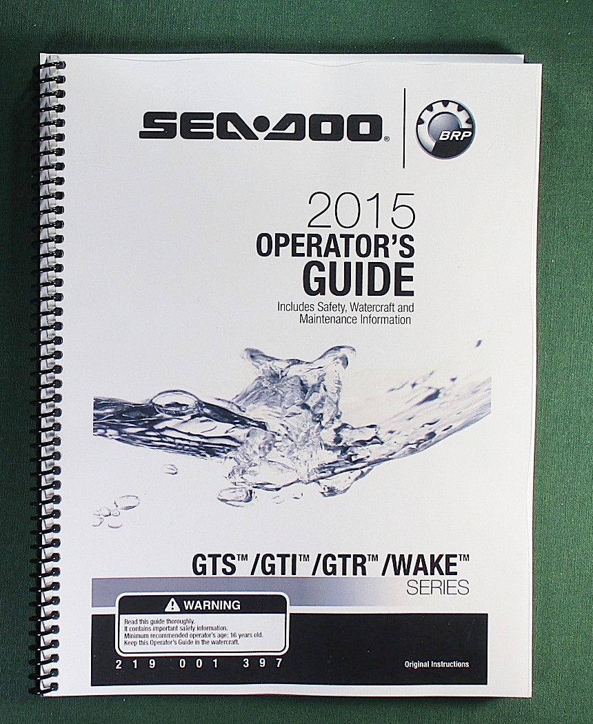 2015 SeaDoo GTS / GTI / GTR / WAKE Series Operator&rsquo;s Manual w/ Protective Covers