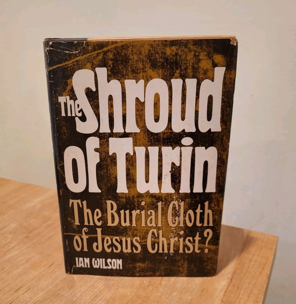 THE SHROUD OF TURIN Ian Wilson 1978 BCE Doubleday BURIAL CLOTH HCDJ