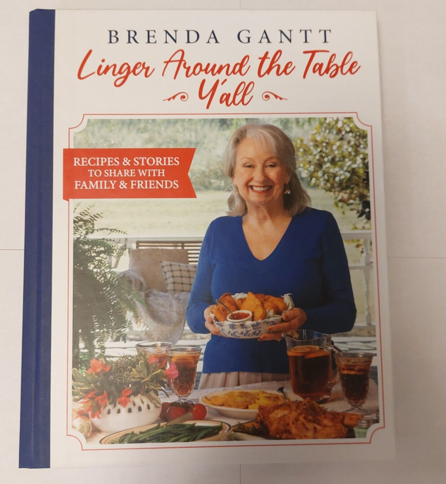 Brenda Gantt Linger Around the Table, Y&rsquo;all Hardcover Brand New Never Opened