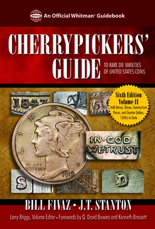 Cherrypickers&rsquo; Guide to Rare Die Varieties of United States Coins Volume 2