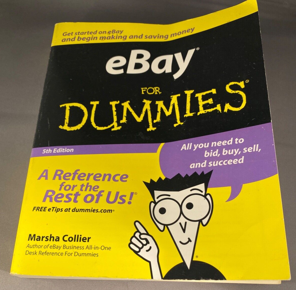 EBay for » Dummies » 5th Edition by Marsha Collier . Paperback . Wiley. 350+ Pages