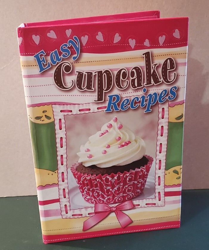 NEW « EASY CUPCAKE RECIPES » Hardback Spiral 2010 Cookbook Resources LLC 174 Pages