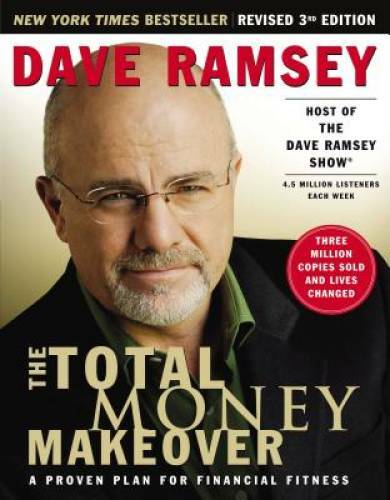 The Total Money Makeover: A Proven Plan for Financial Fitness – Hardcover – GOOD