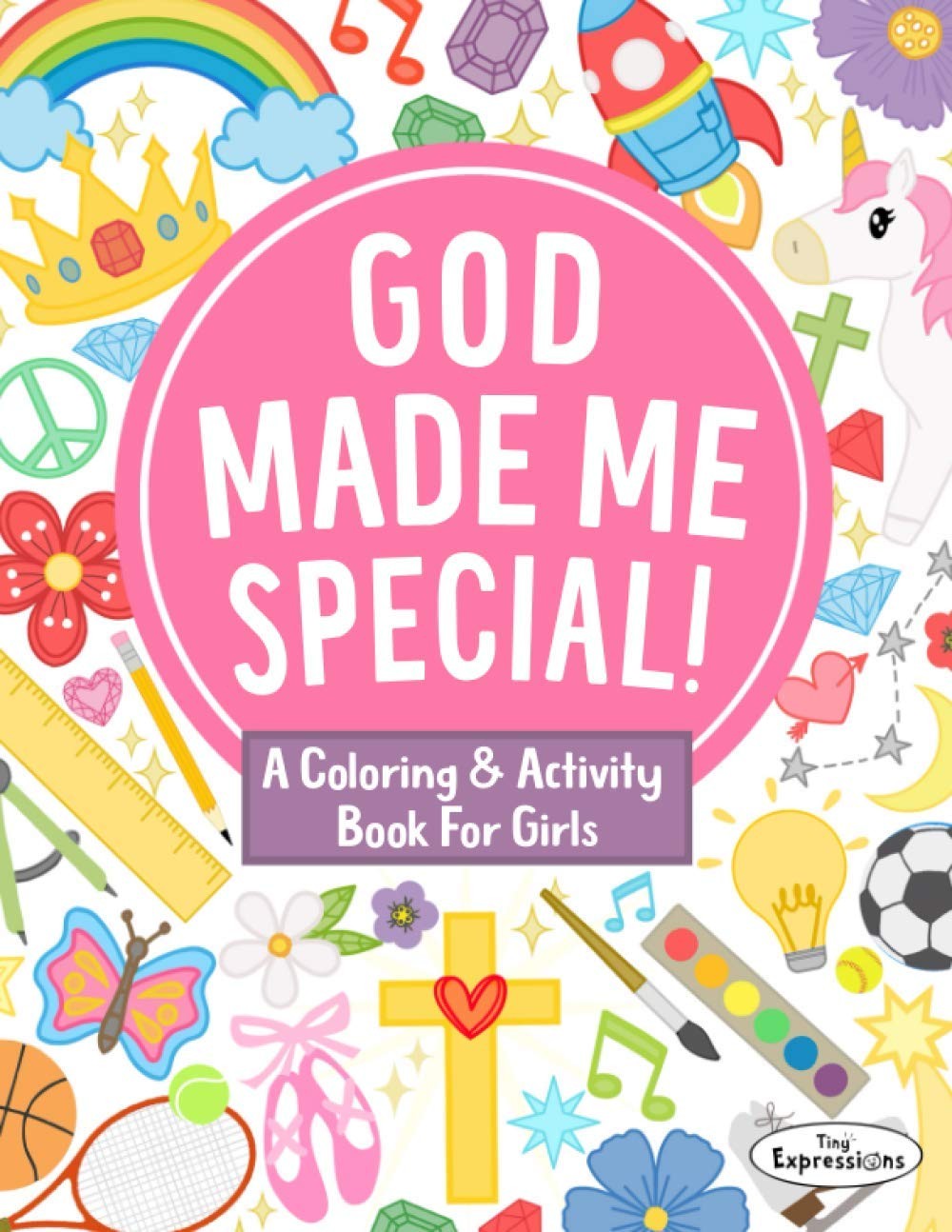 A Coloring & Activity Book for Girls: God Made Me Special!: 30 Pages of Bibl…
