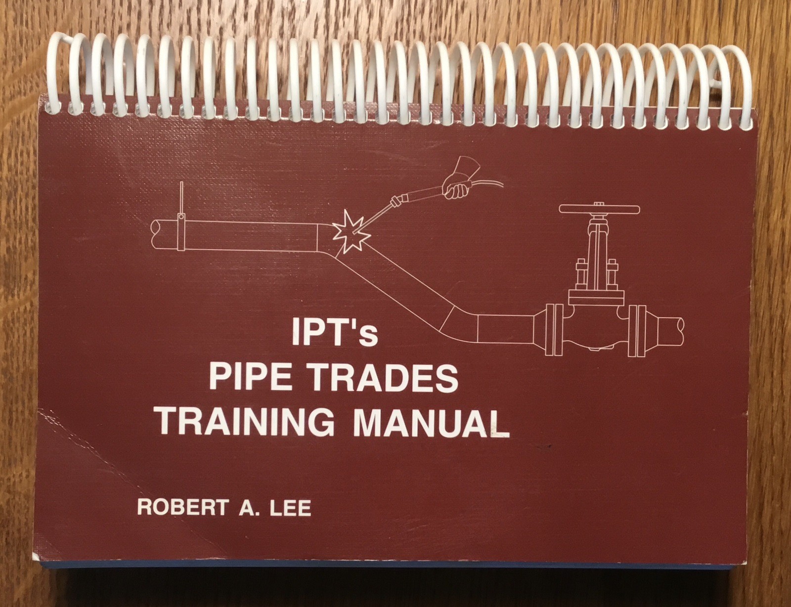 IPT&rsquo;s Pipe Trades Training Manual ~Handbook ~Robert A Lee