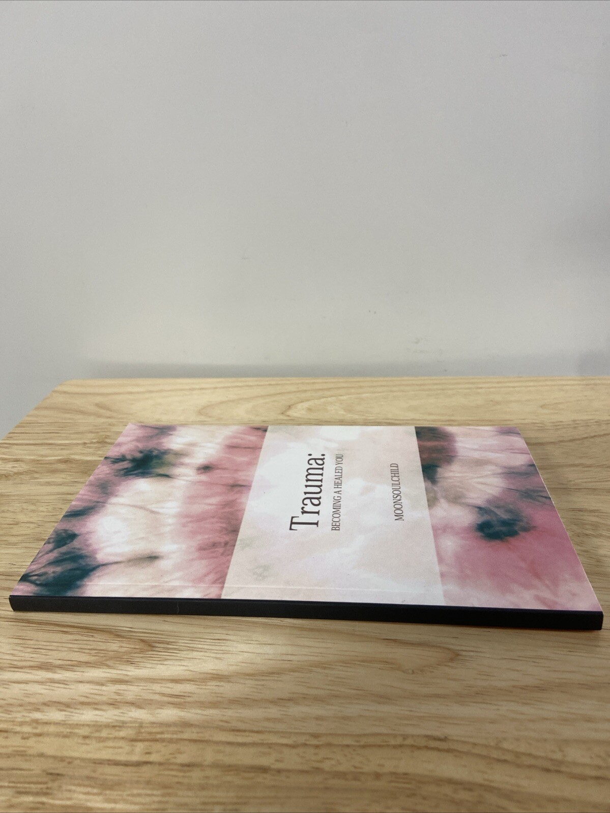 Trauma: Becoming A Healed You, Moonsoulchild, Sara Sheehan