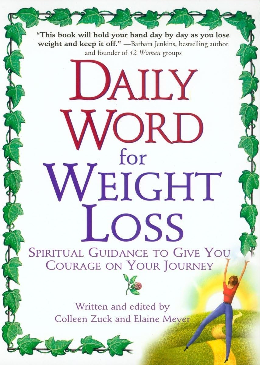 Daily Word for Weight Loss: Spiritual Guidance to Give You Courage on Your J…