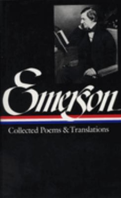 Ralph Waldo Emerson: Collected Poems and Translations LOA #70 Har