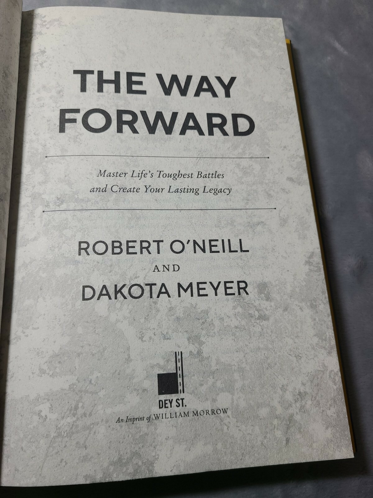 The Way Forward 2022 Rob O&rsquo;Neill, Dakota Meyer Book **Read Condition**