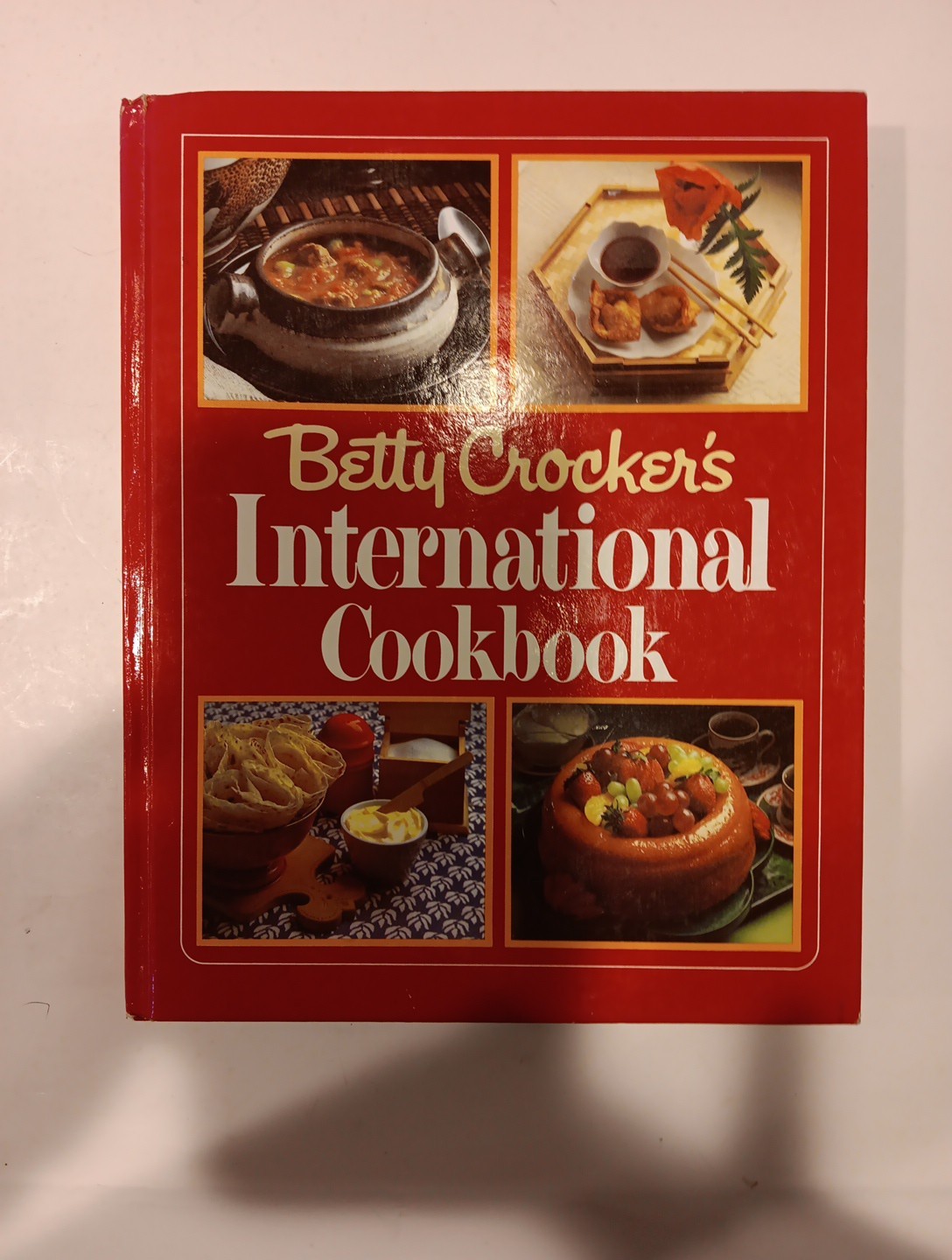 BETTY CROCKER&rsquo;S INTERNATIONAL COOKBOOK 1980 1st Ed HB 372 Pages