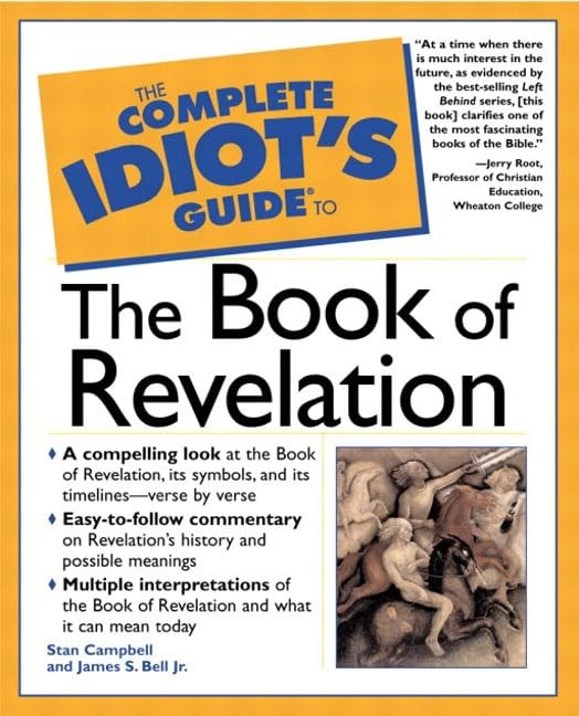 The Complete Idiot&rsquo;s Guide(R) to the Book of Revelation – paperback James S….