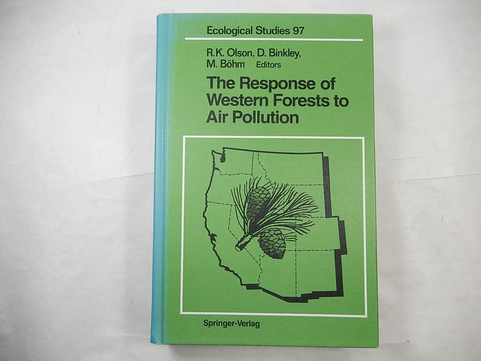 The Response of Western Forests to Air Pollution by D. Brinkley, 1992, Hardcover