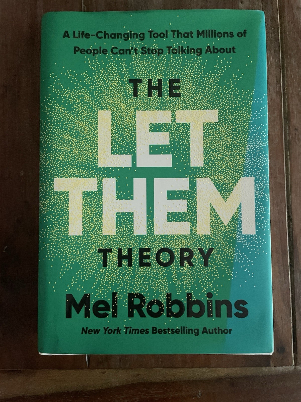 Let Them Theory : A Life-Changing Tool That Millions of People Can&rsquo;t Stop…