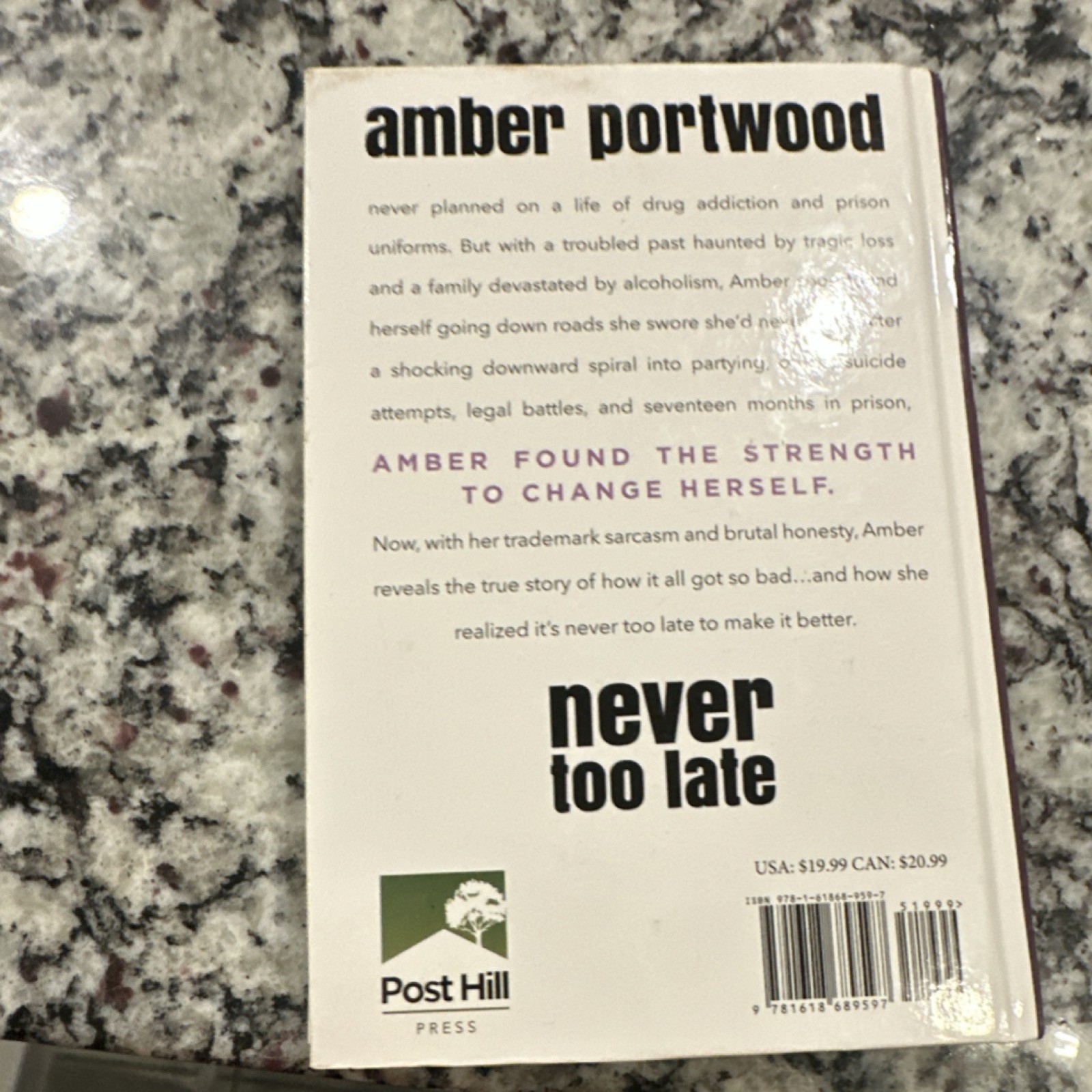 Never Too Late by Amber Portwood, Hardcover, Post Hill Press, Memoir