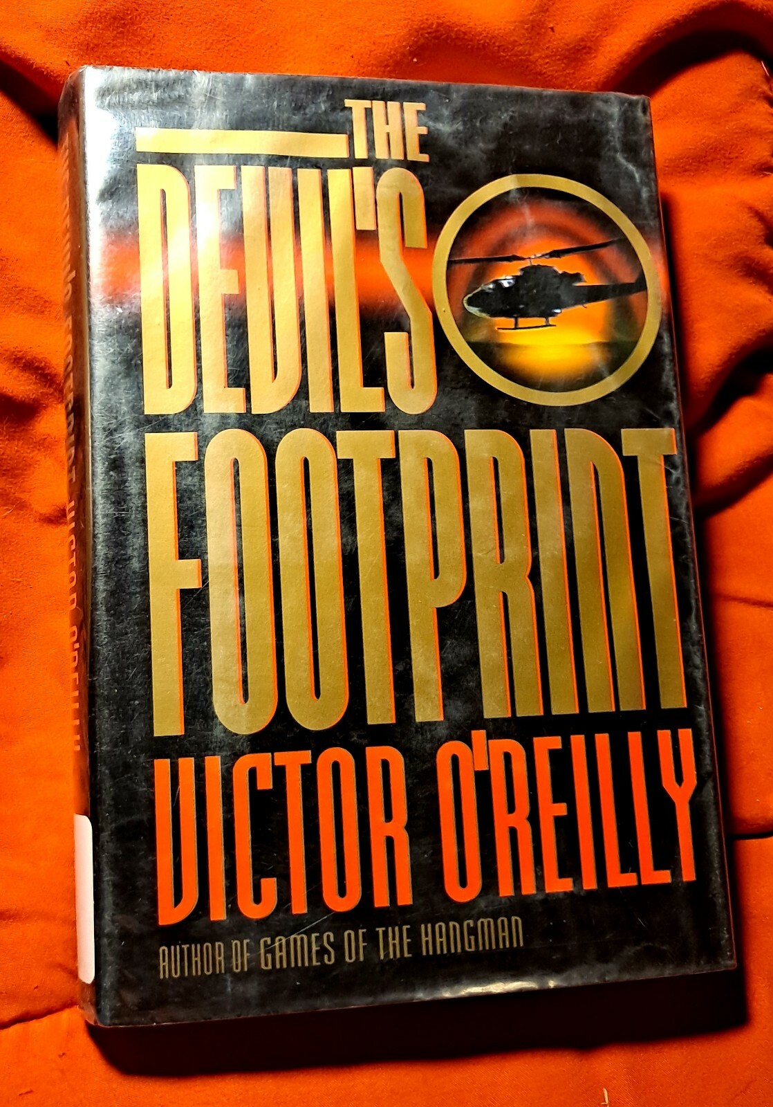 The Devil&rsquo;s Footprint by Victor O&rsquo;Reilly, HB with Dust jacket & mylar, 372 pages