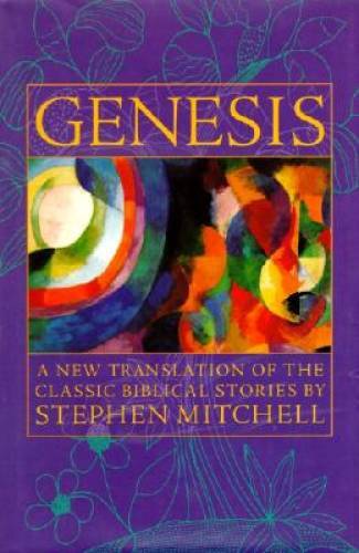 Genesis: A New Translation of the Classic Biblical Stories – Hardcover – GOOD