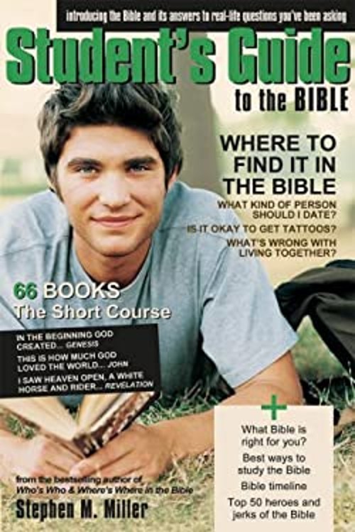 Student&rsquo;s Guide to the Bible : Where to Find It in the Bible Step
