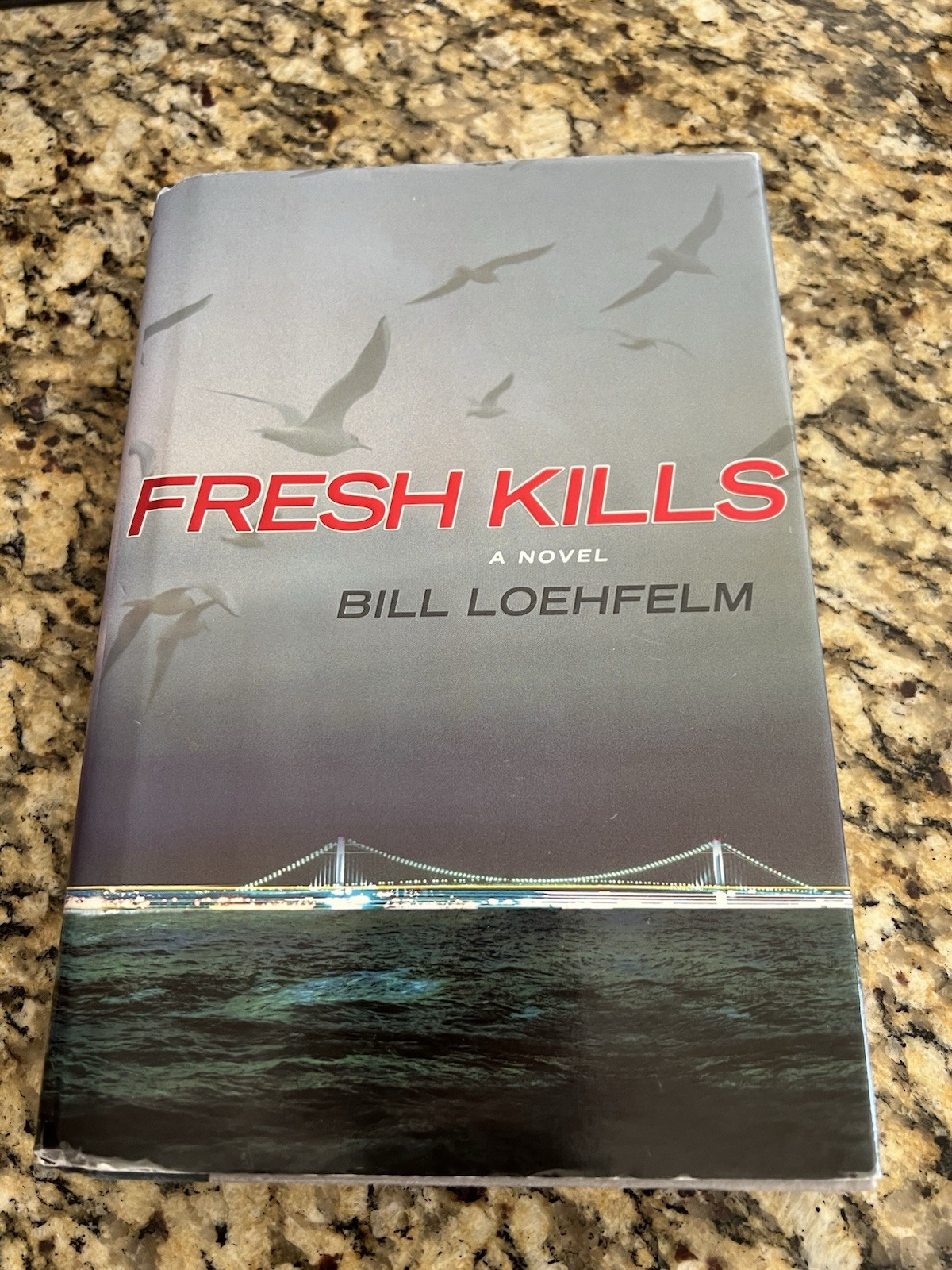 Fresh Kills by Bill Loehfelm, G.P. Putnam&rsquo;s Sons, Hardcover, Crime, Dust Jacket