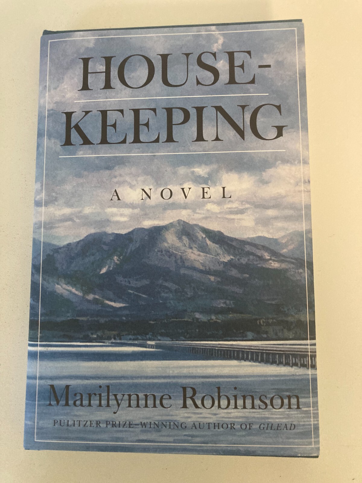 Housekeeping: A Novel by Marilynne Robinson (2020, HC) 1st Printing Thus