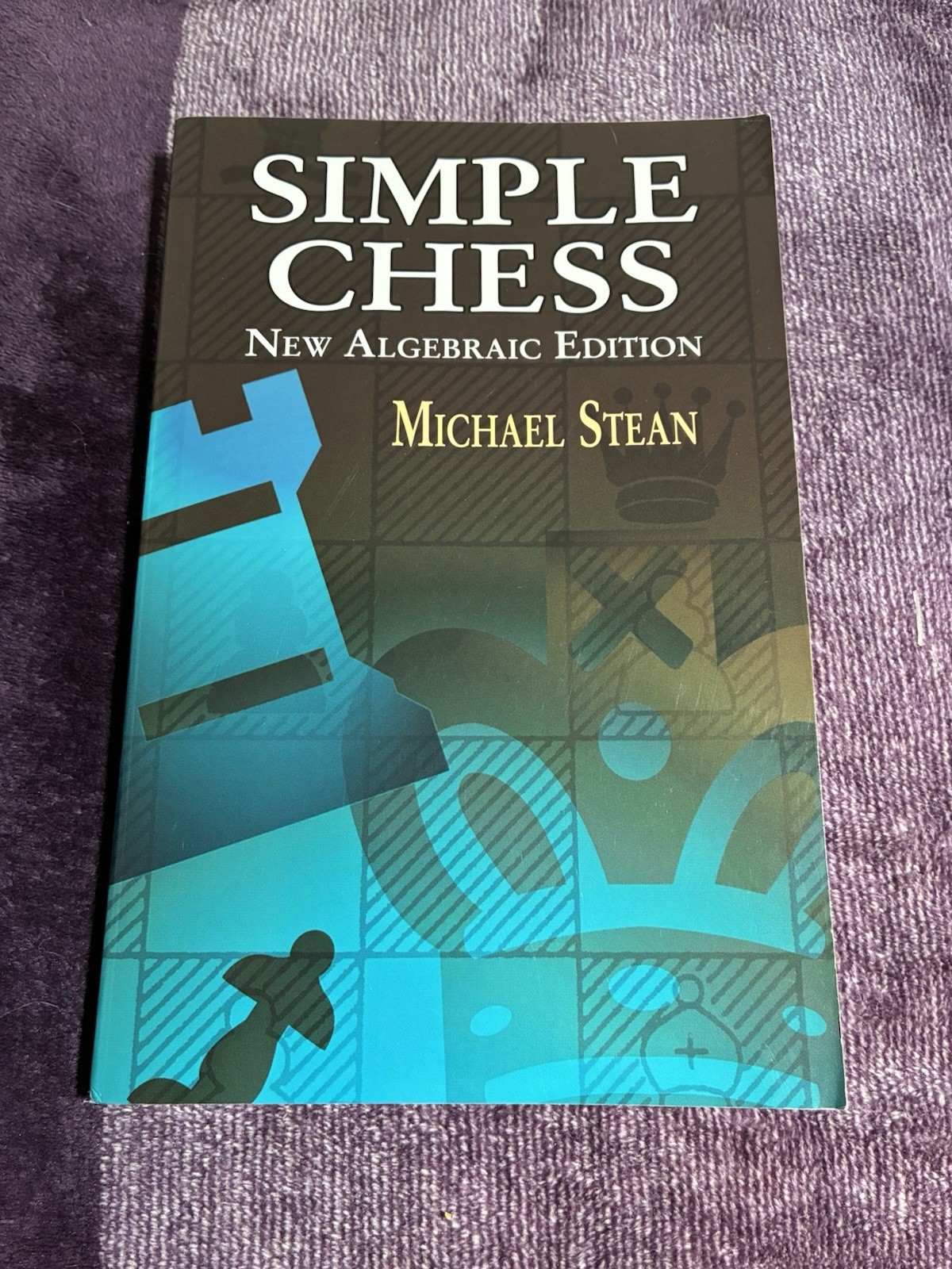 Simple Chess Paperback Book. New Algebraic Edition By Michael Stean 2002.