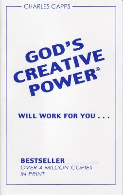 God&rsquo;s Creative Power Will Work For You – 0982032064, pamphlet, Capps, new